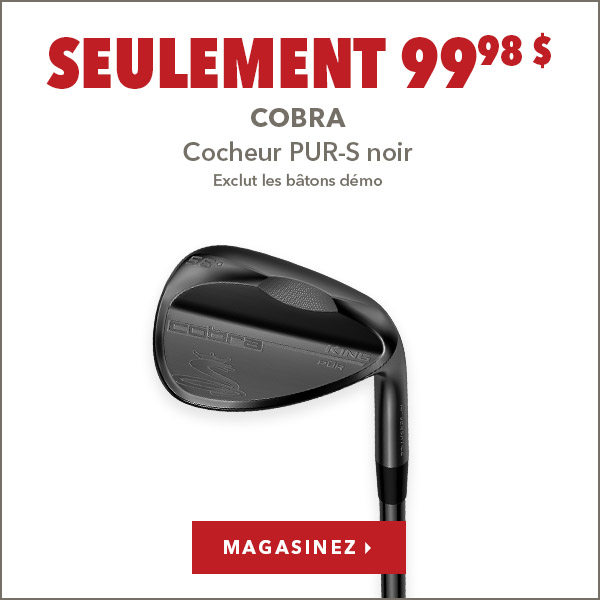 Cocheur Cobra Pur-S Black – Seulement 99,98 $      