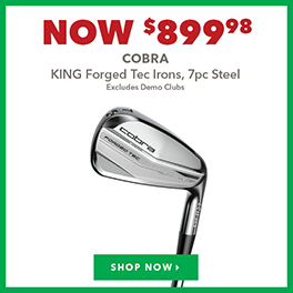 Cobra KING Forged Tec Irons, 7pc Steel - Now $899.98      