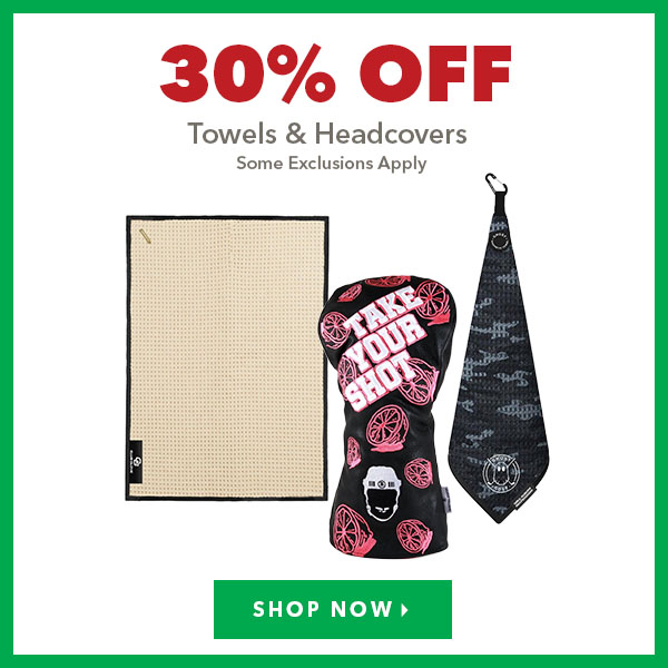 Towels & Headcovers - 30% Off