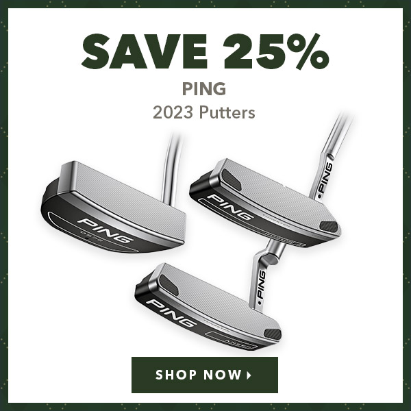 Ping 2023 Putters - Save 25%