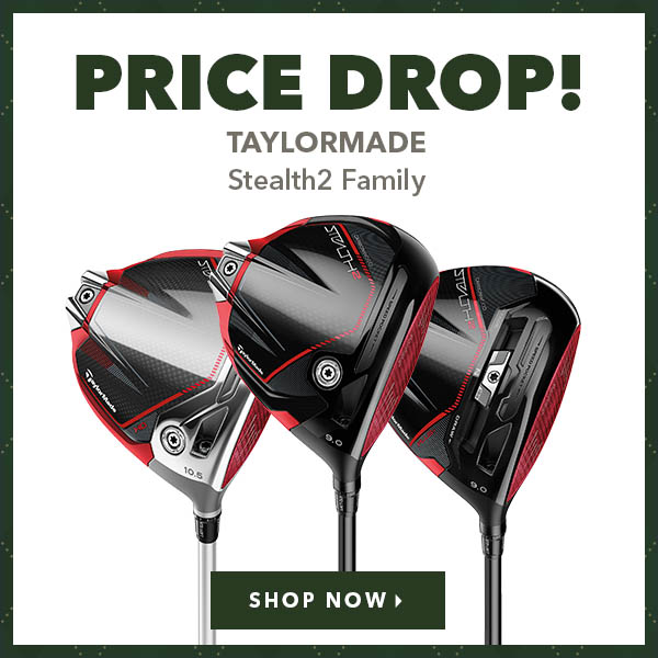 Price Drop! TaylorMade Stealth2 Clubs! 