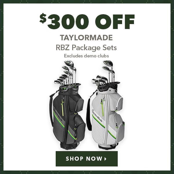 TaylorMade RBZ Package Sets - $300 Off 