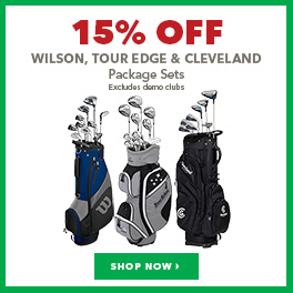 Wilson, Tour Edge & Cleveland Package Sets - 15% Off 