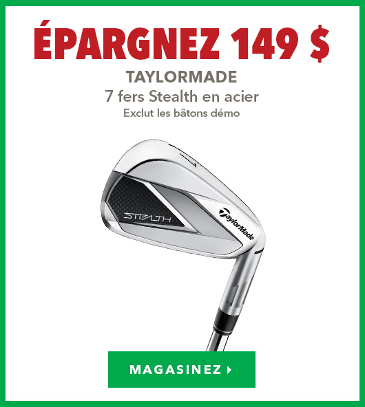 Ensembles de fers TaylorMade Stealth - Épargnez 149 $ 