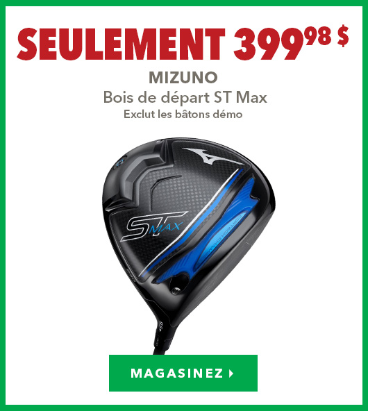 Bois de départ Mizuno ST Max – Seulement 399,98 $ 