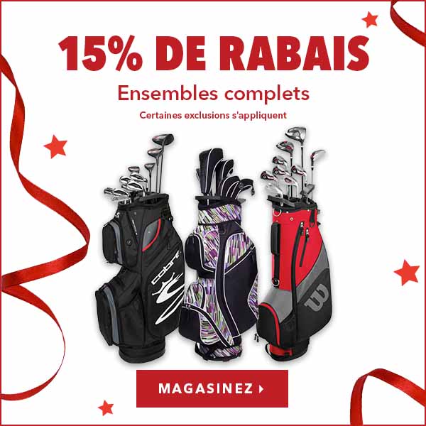 Ensembles complets sélectionnés - 15% de rabais  